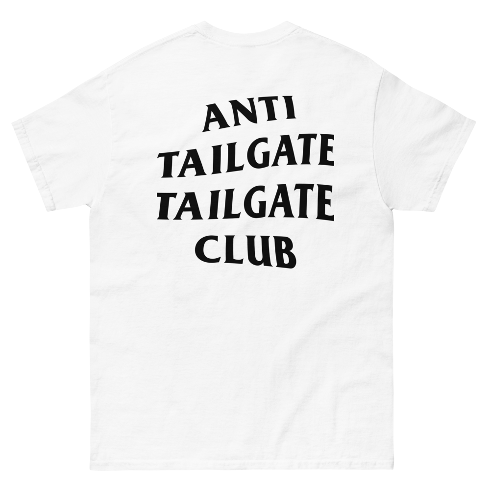 Anti Tailgate Tailgate Club Tee